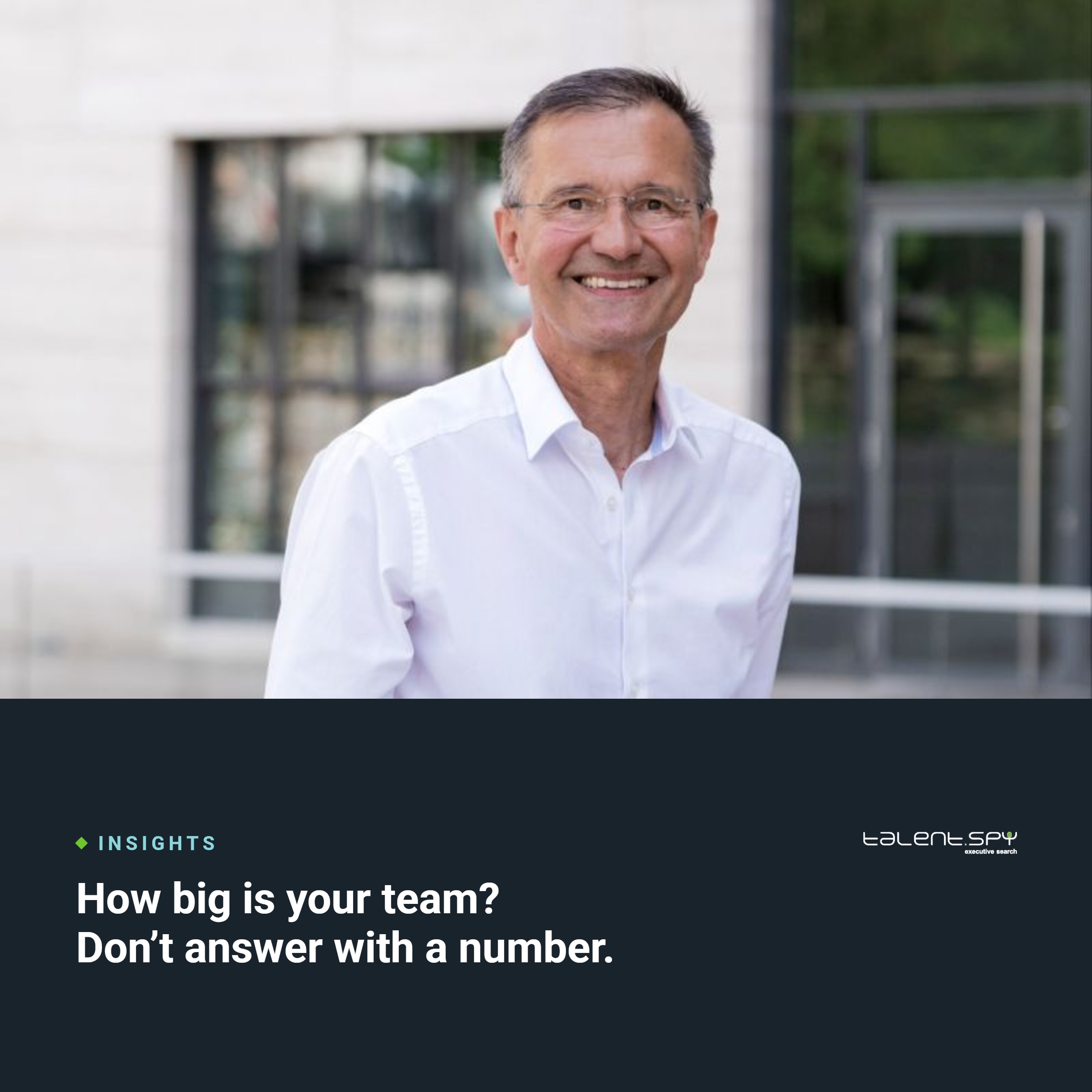 How big is your team? Don’t answer with a number.